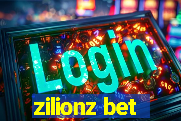 zilionz bet